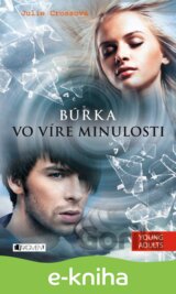 Búrka 2 – Vo víre minulosti