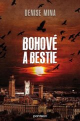 Bohové a bestie
