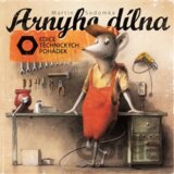 Arnyho dílna