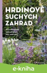 Hrdinové suchých zahrad