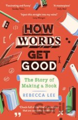 How Words Get Good