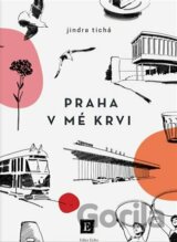 Praha v mé krvi