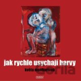 Jak rychle usychají barvy