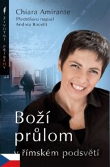 Boží průlom v římském podsvětí