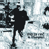 Moja Reč & Komplot