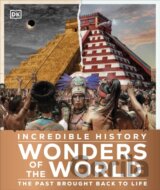 Incredible History Wonders of the World
