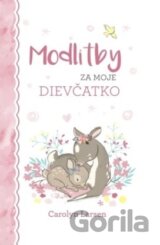 Modlitby za moje dievčatko
