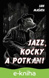 Jazz, kočky a potkani
