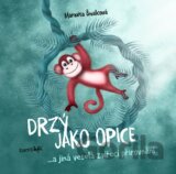 Drzý jako opice