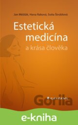 Estetická medicína a krása člověka