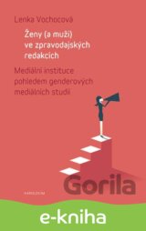 Ženy (a muži) ve zpravodajských redakcích