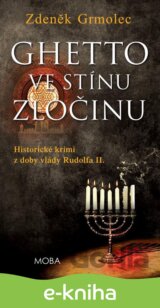 Ghetto ve stínu zločinu