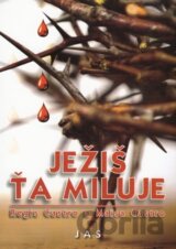 Ježiš ťa miluje / JAS