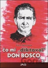 Čo mi diktoval DON BOSCO