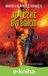 Je těžké být bohem