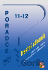 Poradce č. 11-12 / 2023 - Trestní zákoník s komentářem a judikaturou
