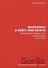 Mučedníci a oběti pro Krista