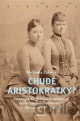 Chudé aristokratky?