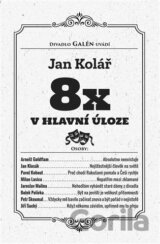 Osmkrát v hlavní úloze