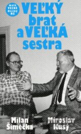 VEĽKÝ brat a VEĽKÁ sestra
