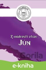 Z múdrosti otcov – Jún