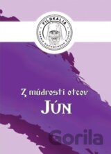 Z múdrosti otcov - Jún