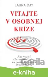 Vitajte v osobnej kríze