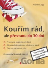 Kouřím rád, ale přestanu do 30 dní