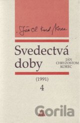 Svedectvá doby  4
