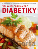 Velká kuchařka pro diabetiky