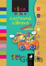 Fíha tralala Cestovná zábava
