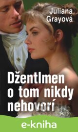 Džentlmen o tom nikdy nehovorí