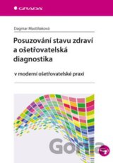 Posuzování stavu zdraví a ošetřovatelská diagnostika