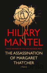 The Assassination of Margaret Thatcher