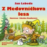 Z Medovníčkova lesa