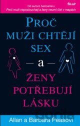 Proč muži chtějí sex a ženy potřebují lásku