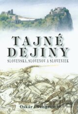 Tajné dejiny Slovenska, Slovenov a Sloveniek