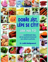 Dobře jíst, lépe se cítit - Jak na to
