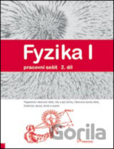 Fyzika I - Pracovní sešit 2. díl
