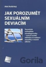 Jak porozumět sexuálním deviacím