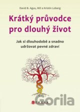 Krátký průvodce pro dlouhý život