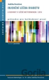 Injekční léčba diabetu a novinky v léčbě metforminem/2014