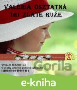 Tri zlaté ruže
