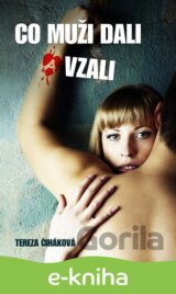 Co muži dali a vzali