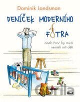 Deníček moderního fotra