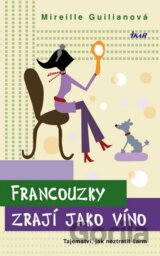 Francouzky zrají jako víno