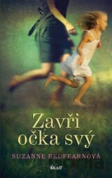 Zavři očka svý