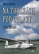Na toulkách pod oblaky