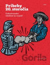 Príbehy 20. storočia - Československo: odsúdené na rozpad?