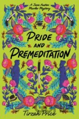 Pride and Premeditation
